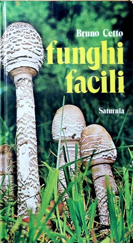 Funghi facili bruno cetto - funghi,