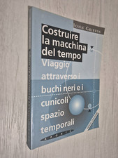 COSTRUIRE LA MACCHINA DEL TEMPO - JOHN GRIBBIN - APORIE - 1996