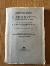La Fortificazione permanente e la guerra di fortezza Ten. Col. Enrico Rocchi