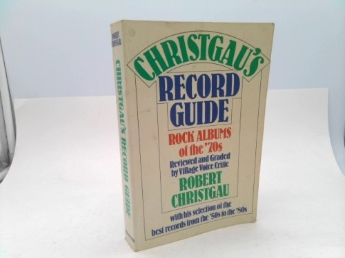 Christgau record guide - christgau's, rock