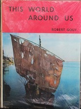 The World Around Us by Robert Gouy