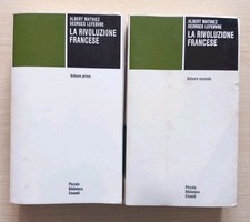 LA RIVOLUZIONE FRANCESE A. Mathiez - G. Lefebvre.   T1