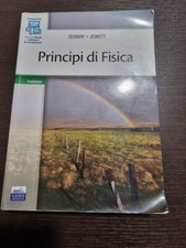 Principi di fisica - Raymond A. Serway,  John W. Jewett  ISBN:  9788879598644