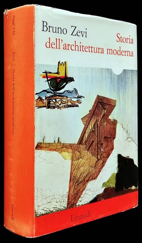 Zevi storia dell architettura - zevi, dell'architettura