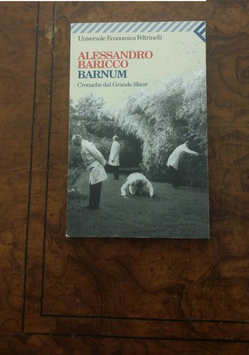 Alessandro baricco barnum - baricco,
