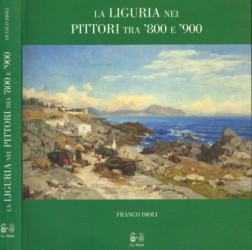 Liguria nei pittori tra - la,