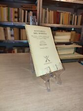 Francisco Delicado Ragionamento del zoppino Longanesi & C. 1969