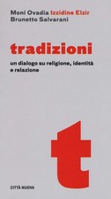 Tradizioni. Un dialogo su