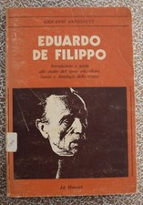 Eduardo De Filippo. Introduzione e guida allo studio - Giovanni Antonucci - 1981