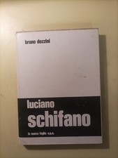 Luciano Schifano Bruno dozzini