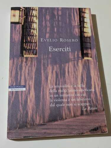 Evelio rosero eserciti - evelio,