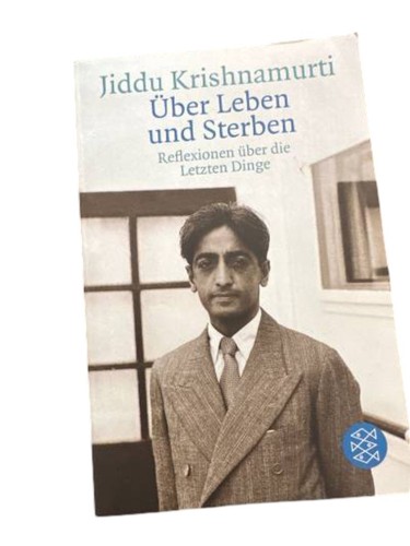 Jiddu krishnamurti leben - leben, tod
