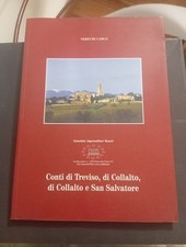 Libro De Carlo Conti Di Collalto E San Salvatore Treviso Susegana