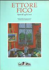 Ettore Fico. Opere dal 1958 al 2000 - Allemandi Editore 2001 - OTTIMO