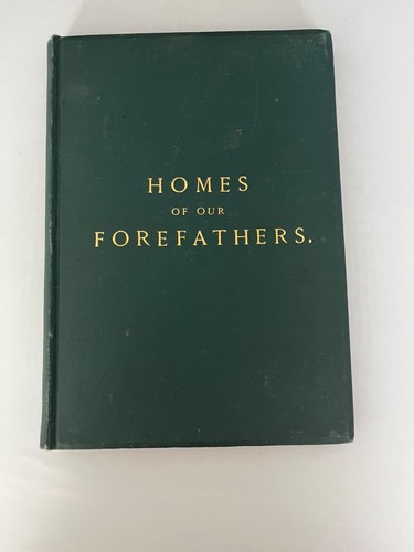 Homes our forefathers - "homes,