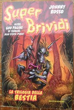 La trilogia della bestia Super