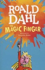 The Magic Finger (Dahl Fiction) By Roald Dahl, Quentin Blake