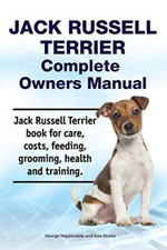 Jack Russell Terrier Complete Owners Manual. Jack Russe - Spanish Language Paper