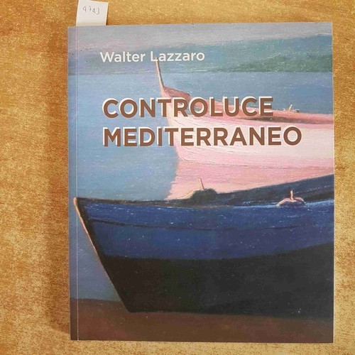 Walter lazzaro controluce - lazzaro,