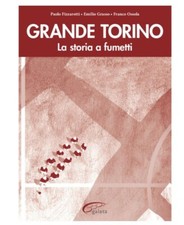 GRANDE TORINO - LA STORIA A