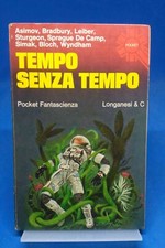Longanesi - I Libri Pocket 524 - ASIMOV, BRADBURY e  altri - TEMPO SENZA TEMPO