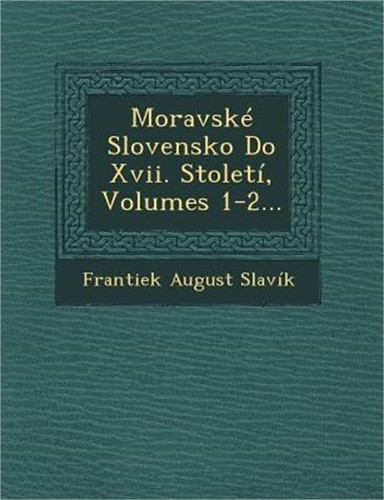 Moravske slovensko xvii - moravske,