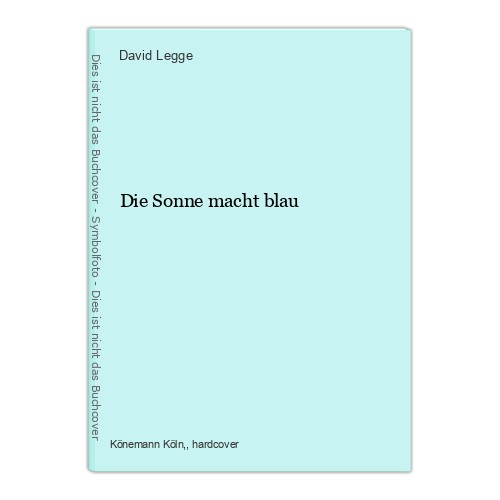 Die sonne macht blau - sonne,