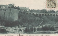 LUXEMBOURG - Vallée de la Petrusse et Viaduc 1905