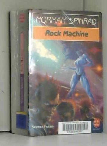 Rock machine spinrad norman - rock, spinrad,