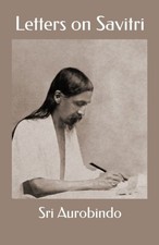 LETTERS ON SAVITRI By Sri