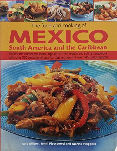 The food and cooking mexico - the, of