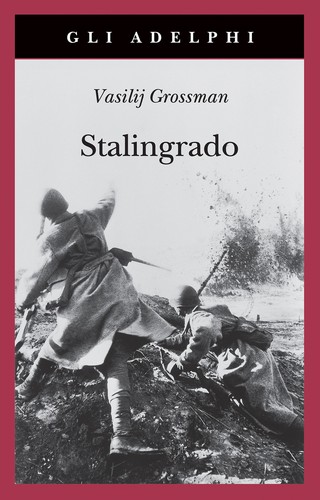 Stalingrado grossman vasilij - stalingrado,