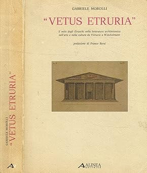 Vetus etruria mito degli - etruria:,