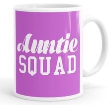 Auntie Squad Funny Coffee Mug