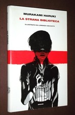 LA STRANA BIBLIOTECA - MURAKAMI HARUKI - EINAUDI 2005 Prima Ed. ILLUSTRATO