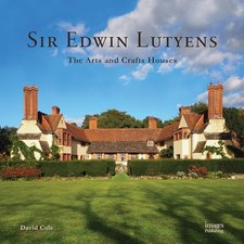 Sir Edwin Lutyens: The Arts