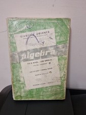 ZWIRNER ALGEBRA Vol. II° per le scuole medie superiori - Ediz. CEDAM 1972