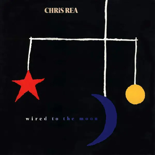 Chris rea wired the - to, moon