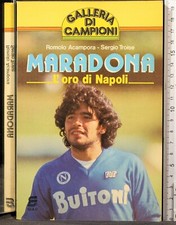 MARADONA. L'ORO DI NAPOLI