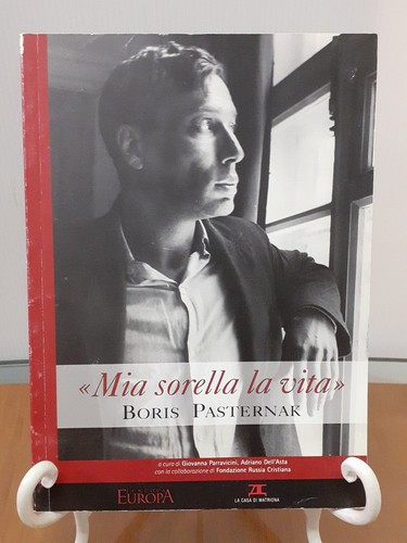 Pasternak mia sorella la - mia,