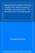 Plantagenet Encyclopedia: From