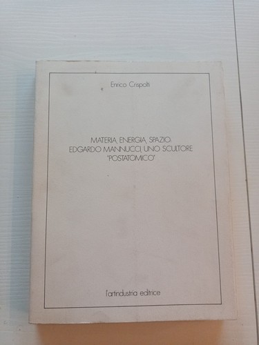 Crispolti materia energia - materia,
