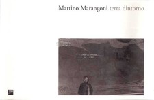 MARANGONI M. - Terra dintorno