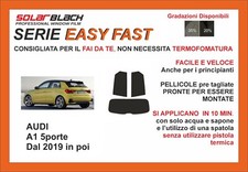 pellicole oscuranti vetri pre-tagliata Audi A1 5p sbk 19  kit post. EASY FAST