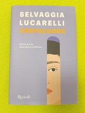 Crepacuore Selvaggia Lucarelli