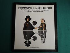 L'IMMAGINE E  IL SUO  DOPPIO - RICERCA DI PITTURA CONTEMPORANEA  FRA  REALTA..