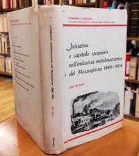 Iniziativa e capitale straniero nell'industria metalmeccanica del Mezzogiorno 18