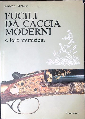 Fucili caccia moderni e - caccia,