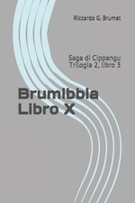 Brumibbia Libro X: Saga di