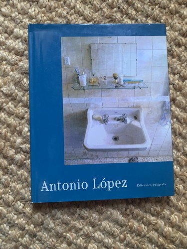 Antonio lopez garcia art book - antonio,